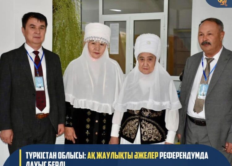 ТҮРКІСТАН ОБЛЫСЫ: АҚ ЖАУЛЫҚТЫ ӘЖЕЛЕР РЕФЕРЕНДУМДА ДАУЫС БЕРДІ