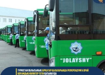 ТҮРКІСТАН ОБЛЫСЫНЫҢ БІРҚАТАР ҚАЛАЛАРЫНДА РЕФЕРЕНДУМҒА ОРАЙ ҚОҒАМДЫҚ КӨЛІКТЕР ТЕГІН ҚАТЫНАУДА